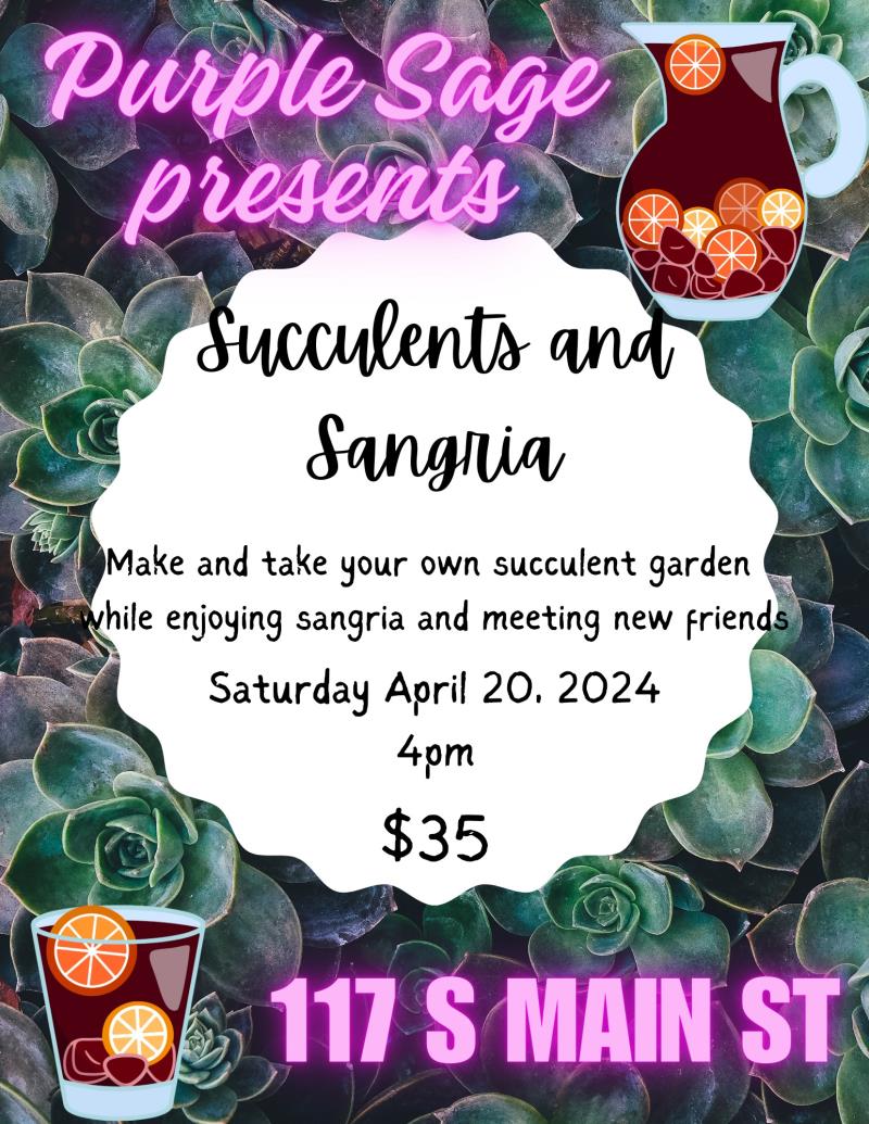 Purple Sage Presents Succulents & Sangria